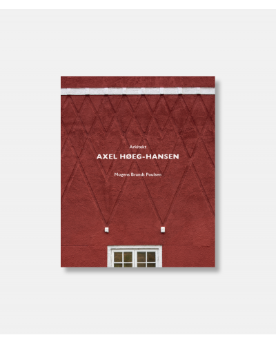 Arkitekten Axel Høeg-Hansen